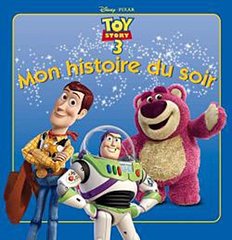 Mon histoire du soir- Toy Story 3