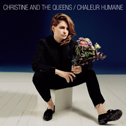 CD Christine and the queens Chaleur humaine