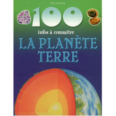 100 infos a connaitre - La planete Terre